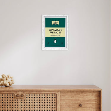 A4 Wall Art - Gin Made Me Do It - Rhosneigr